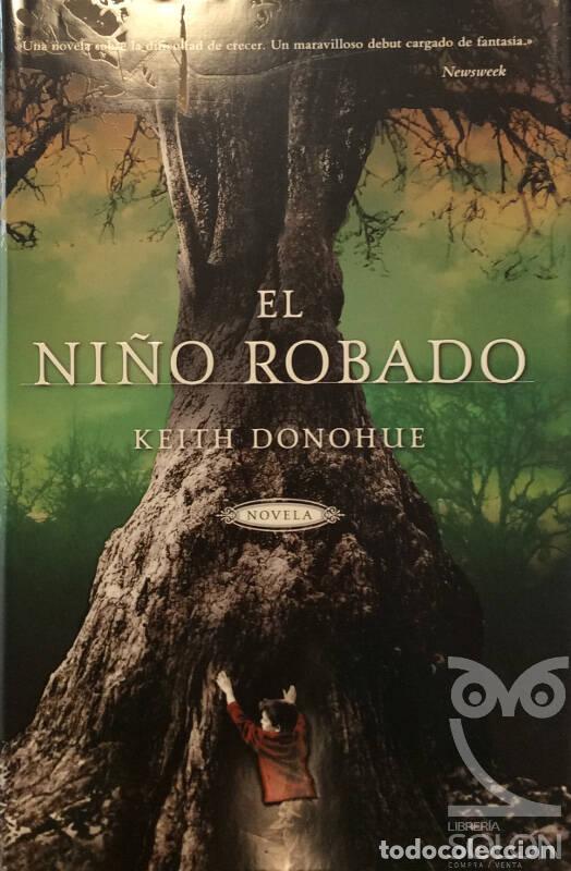 Libros: El ni&ntilde;o robado - Keith Donohue - Foto 1