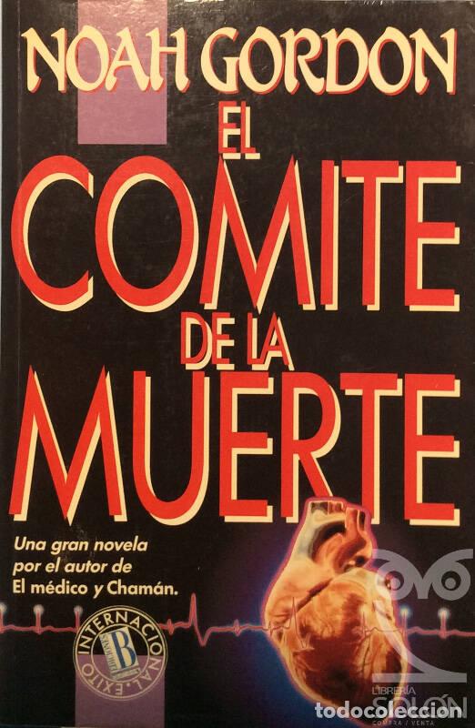 Libros: El comit&eacute; de la muerte - Noah Gordon - Foto 1