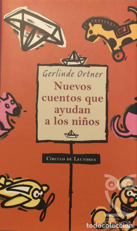 Libros: Nuevos cuentos que ayudan a los ni&ntilde;os - Gerlinde Ortner - Foto 1