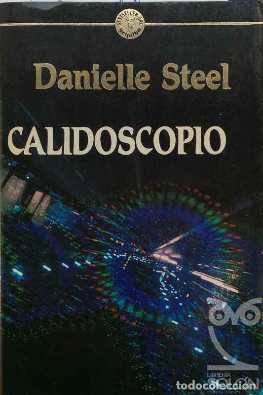 Libros: Calidoscopio - Danielle Steel - Foto 1