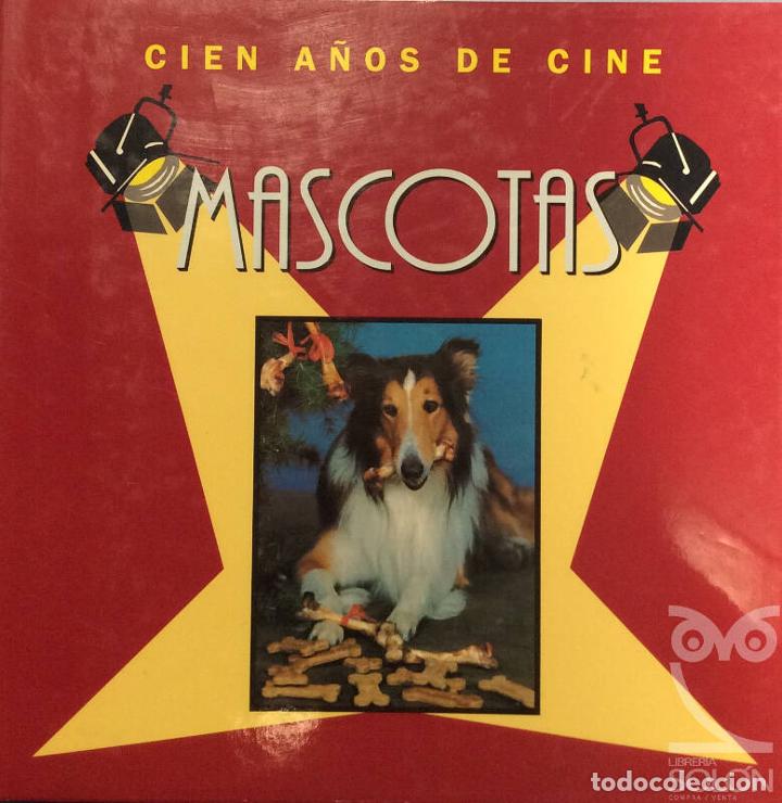 Libros: Cien a&ntilde;os de cine - Mascotas - Aa. Vv. - Foto 1