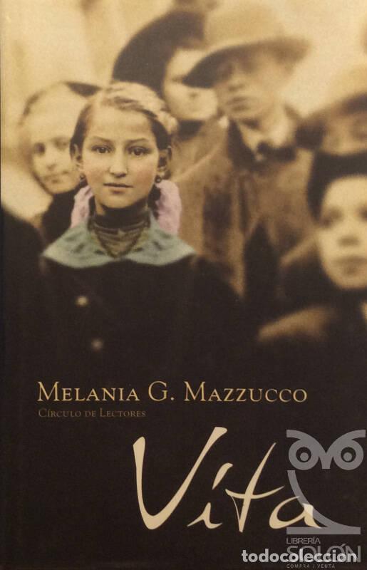 Libros: Vita - Melania G. Mazzucco - Foto 1