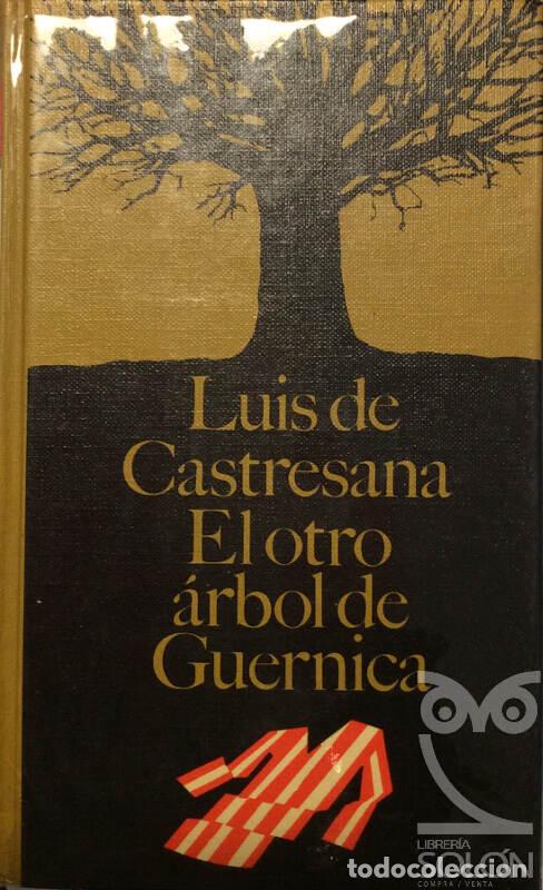 Libros: El otro &aacute;rbol de Guernica - Luis de Castresana - Foto 1