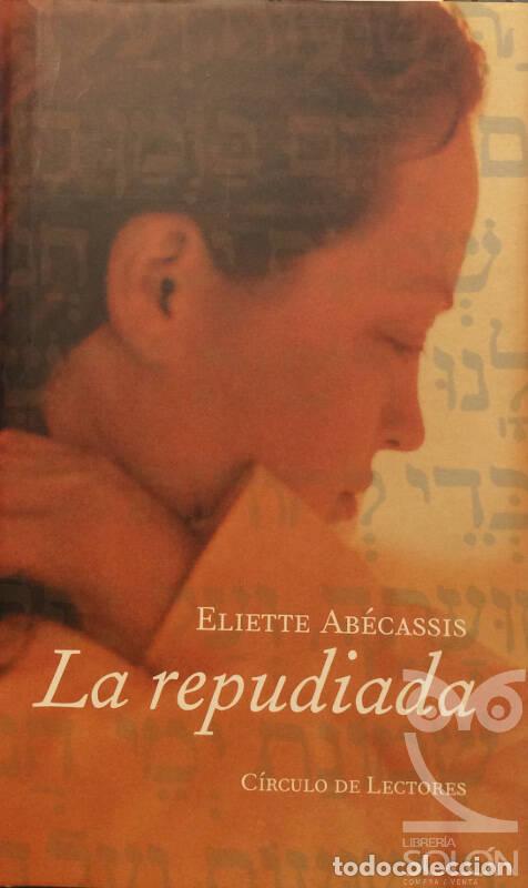 Libros: La repudiada - Eliette Ab&eacute;cassis - Foto 1