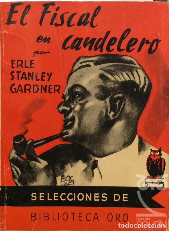 Libros: El fiscal en candelero - Erle Stanley Gardner - Foto 1