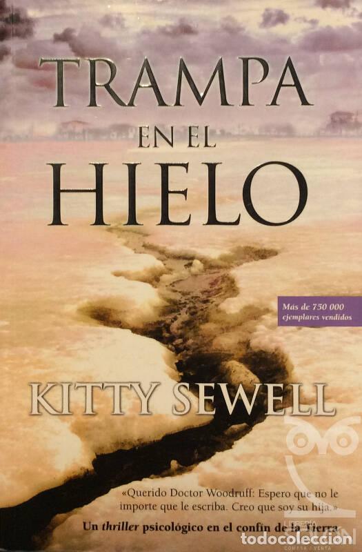 Libros: Trampa en el hielo - Kitty Sewell - Foto 1