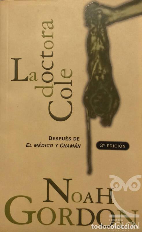 Libros: La doctora cole - Noah Gordon - Foto 1