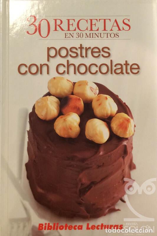 Libros: Postres con chocolate - 30 recetas en 30 minutos - Aa. Vv. - Foto 1