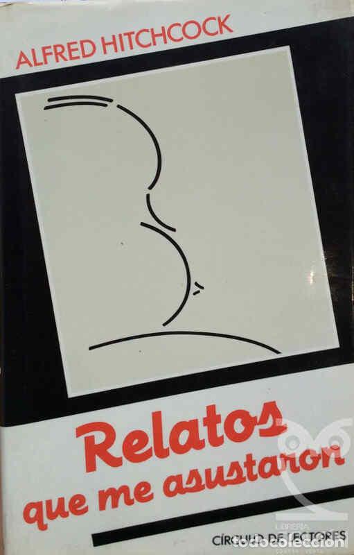 Libros: Relatos que me asustaron - Alfred Hitchcock - Foto 1