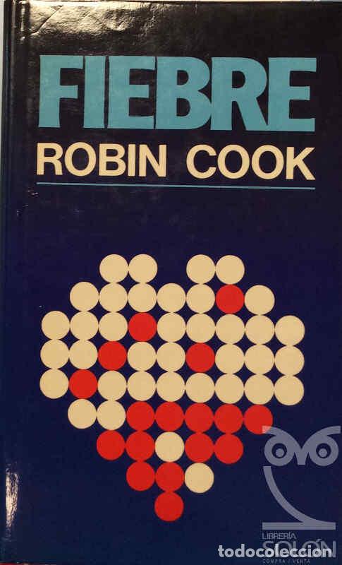 Libros: Fiebre - Robin Cook - Foto 1