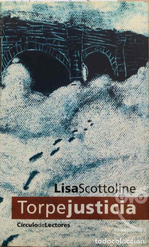 Libros: Torpe justicia - Lisa Scottoline - Foto 1