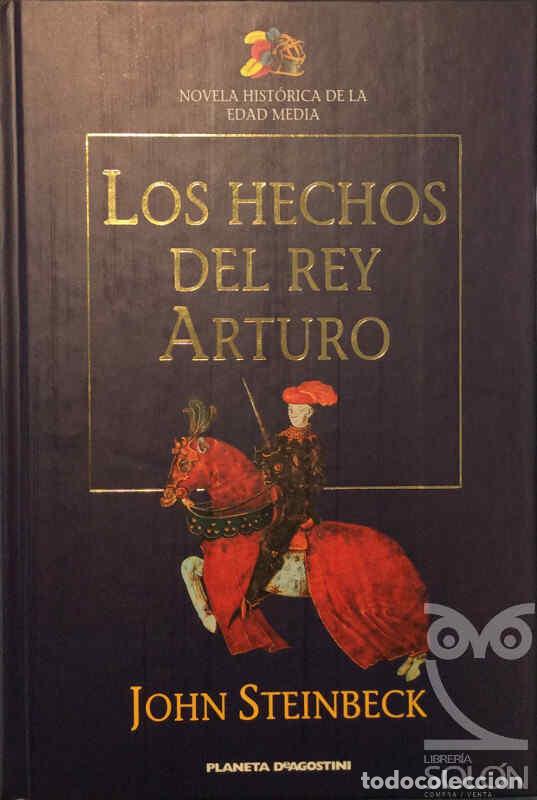 Libros: Los hechos del Rey Arturo - John Steinbeck - Foto 1