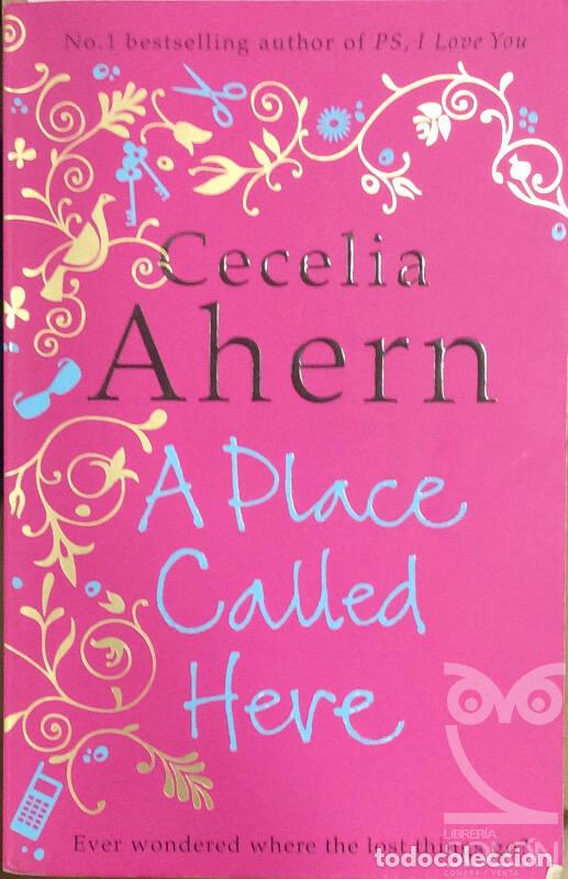 Libros: A Place Called Here - Cecelia Ahern - Foto 1