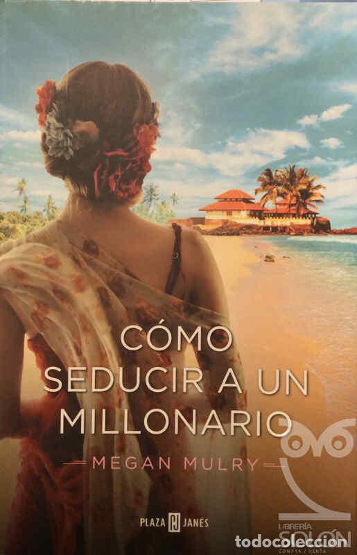 Libros: C&oacute;mo seducir a un millonario - MEgan Mulry - Foto 1