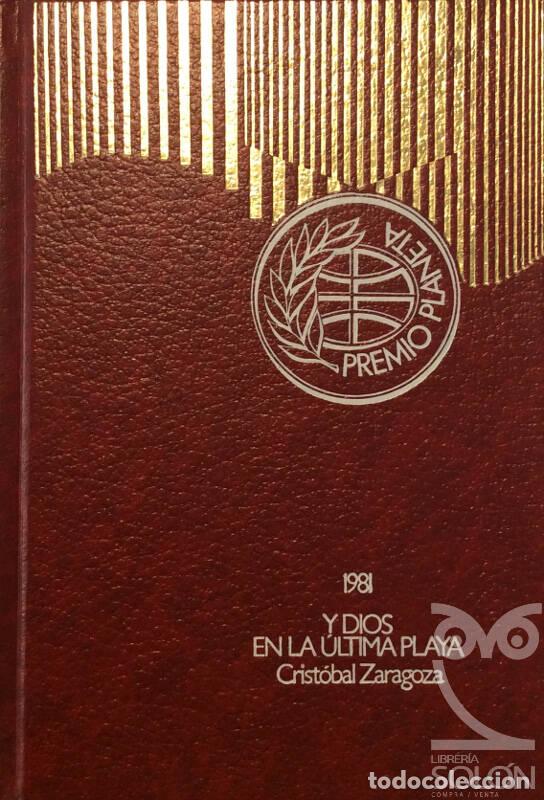 Libros: Y Dios en la &uacute;ltima playa - Planeta 1981 - Crist&oacute;bal Zaragoza - Foto 1