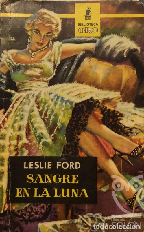 Libros: Sangre en la luna - Leslie Ford - Foto 1