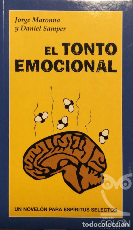 Libros: El tonto emocional - Jorge Maronna / Daniel Samper - Foto 1