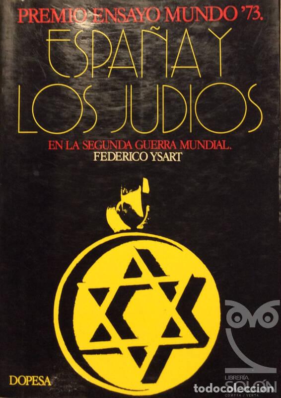 Libros: Espa&ntilde;a y los Jud&iacute;os - Federico Ysart - Foto 1