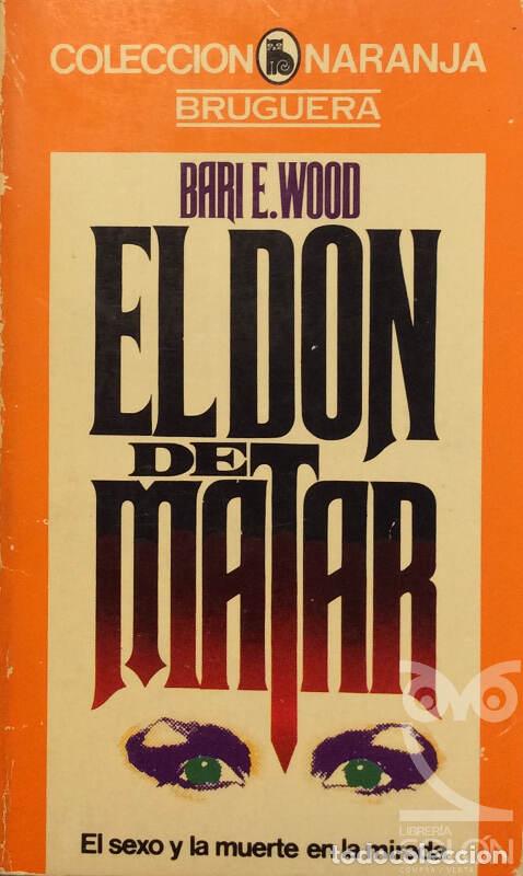 Libros: El don de matar - Bari E. Wood - Foto 1