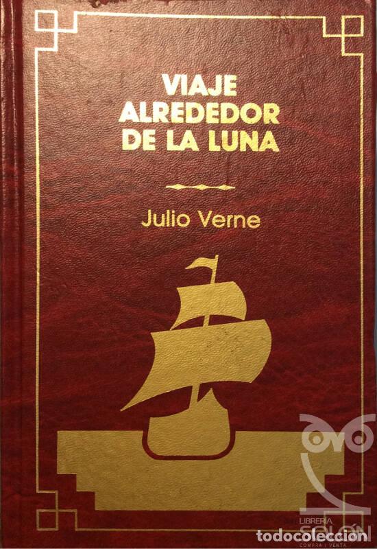 Libros: Viaje alrededor de la luna - Julio Verne - Foto 1