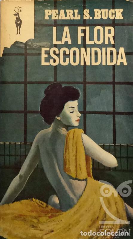 Libros: La flor escondida - Pearl S. Buck - Foto 1