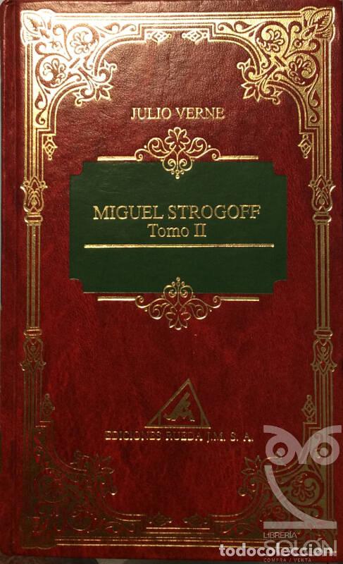 Libros: Miguel Strogoff - Tomo II - Julio Verne - Foto 1