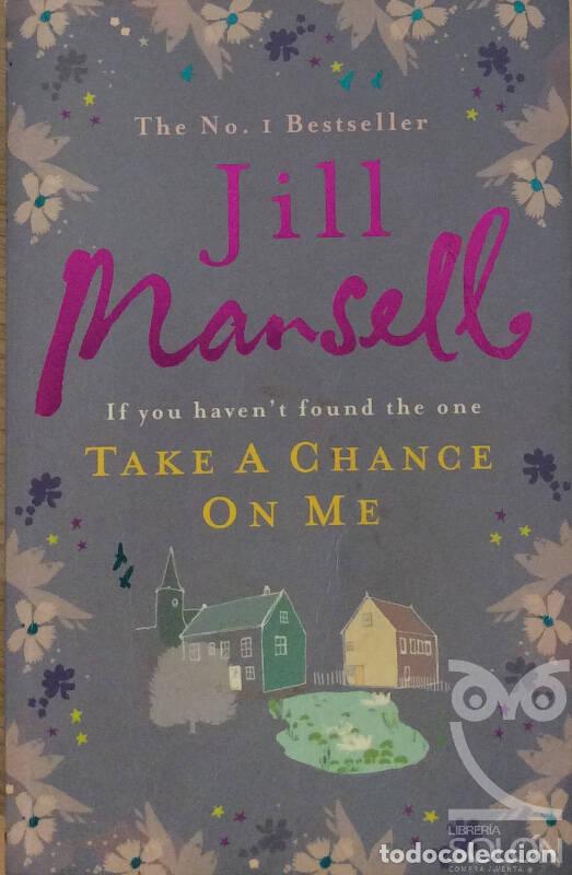 Libros: Take A Chance On Me - Jill Mansell - Foto 1