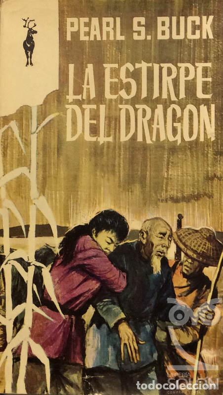 Libros: La estirpe del drag&oacute;n - Pearl S. Buck - Foto 1