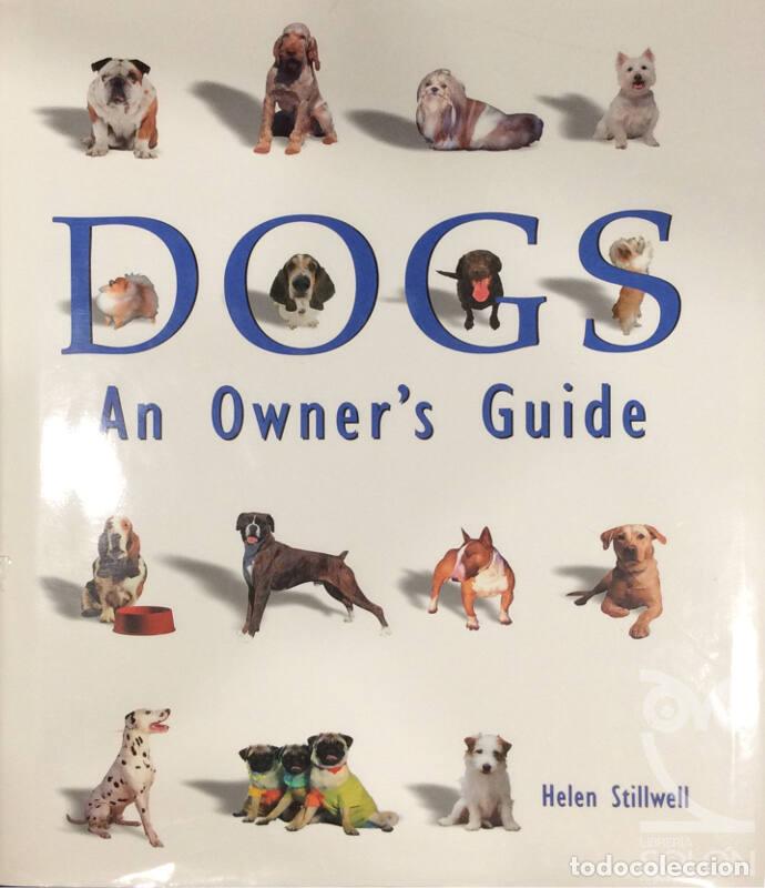 Libros: Dogs: An Owners Guide - Helen Stillwell - Foto 1