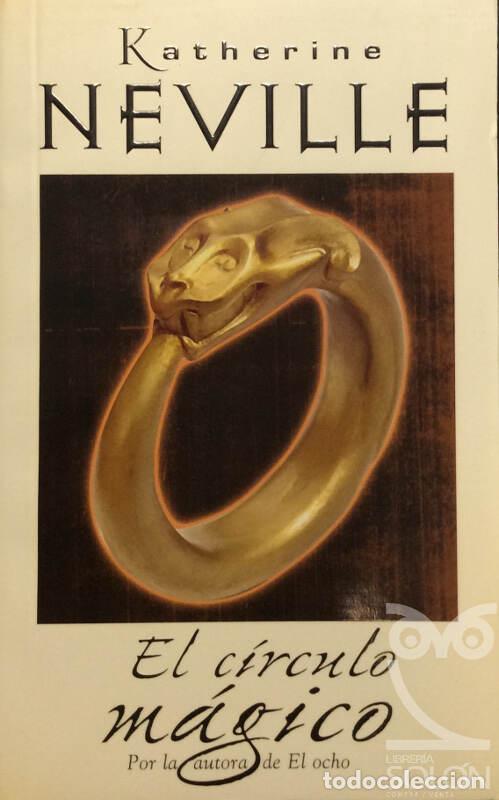 Libros: El c&iacute;rculo m&aacute;gico - Katherine Neville - Foto 1