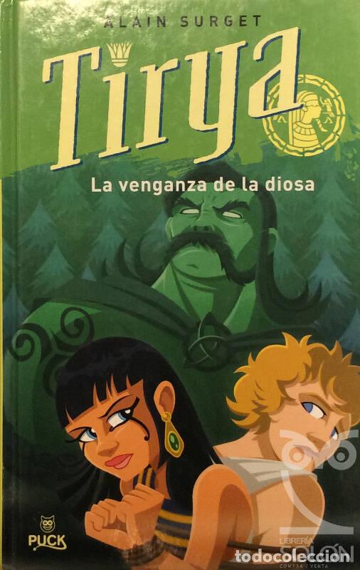 Libros: Tirya, la venganza de la diosa - Alain Surget - Foto 1