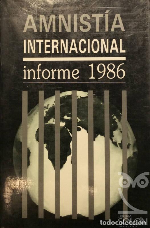 Libros: Amnist&iacute;a Internacional. Informe 1986 - Aa. Vv. - Foto 1