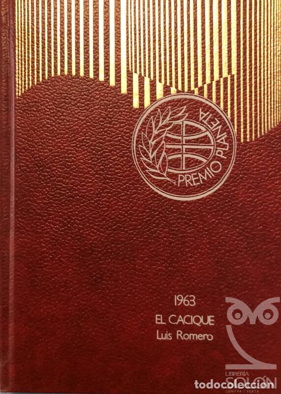 Libros: El cacique - Planeta 1963 - Luis Romero - Foto 1