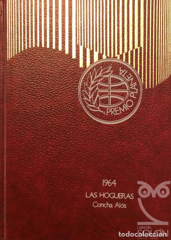 Libros: Las hogueras - Planeta 1964 - Concha Al&oacute;s - Foto 1