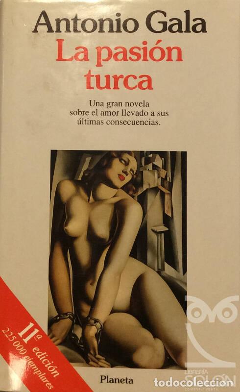 Libros: La pasi&oacute;n turca - Antonio Gala - Foto 1