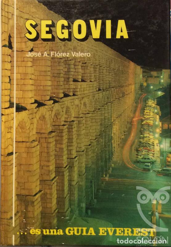 Libros: Segovia - Jos&eacute; A. Florez Valero - Foto 1