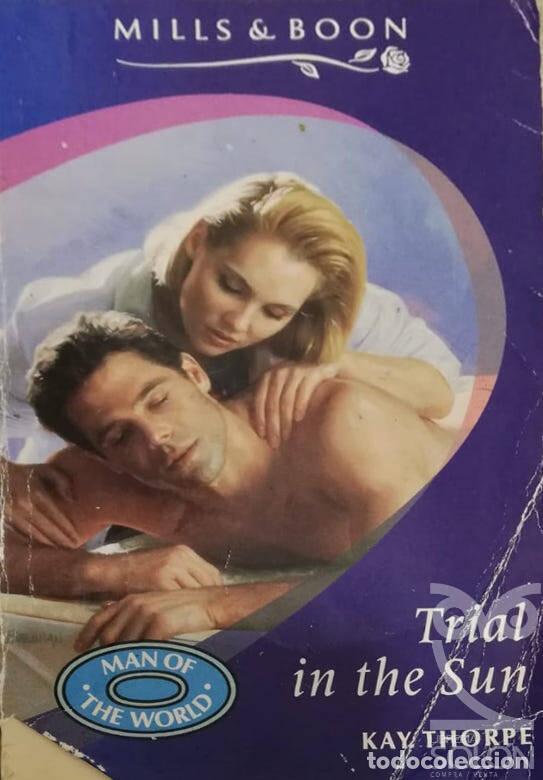 Libros: Trial In The Sun - Kay Thorpe - Foto 1
