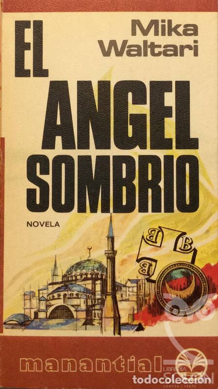 Libros: El angel sombrio - Mika Waltari - Foto 1