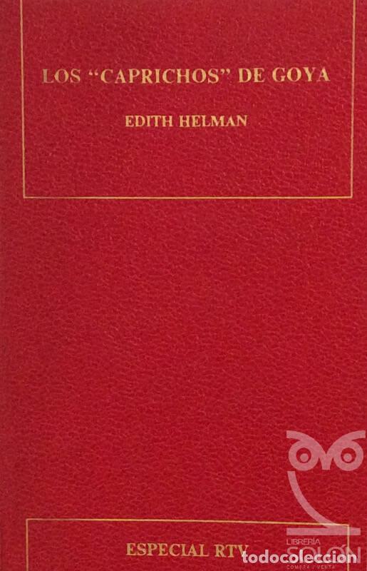 Libros: Los Caprichos de Goya - Edith Helman - Foto 1