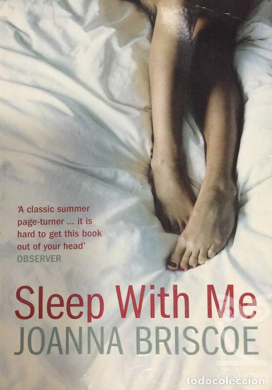 Libros: Sleep With Me - Joanna Briscoe - Foto 1