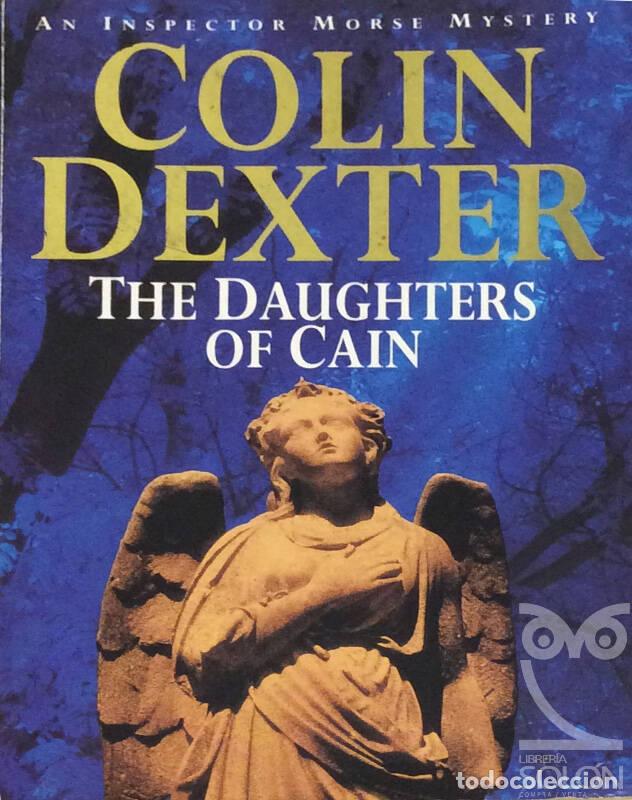 Libros: The Daughters Of Cain - Colin Dexter - Foto 1
