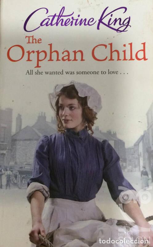 Libros: The Orphan Child - Catherine King - Foto 1