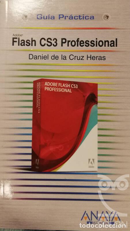 Libros: Flash CS3 professional - Daniel de la Cruz Heras - Foto 1