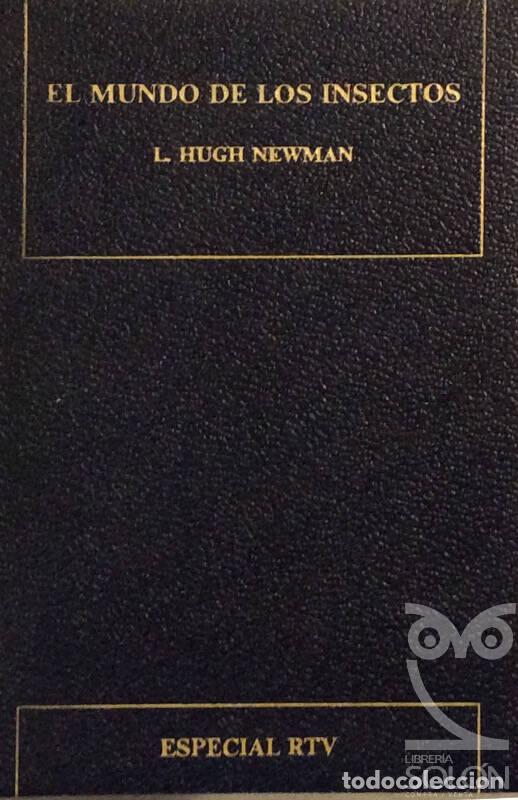 Libros: El mundo de los insectos - L. Hugh Newman - Foto 1