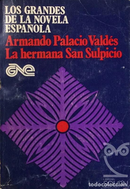 Libros: La hermana San Sulpicio - Armando Palacio Vald&eacute;s - Foto 1