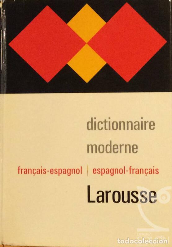 Libros: Dictionnaire Moderne Larousse - Fran&ccedil;ais - Espagnol - Aa. Vv.