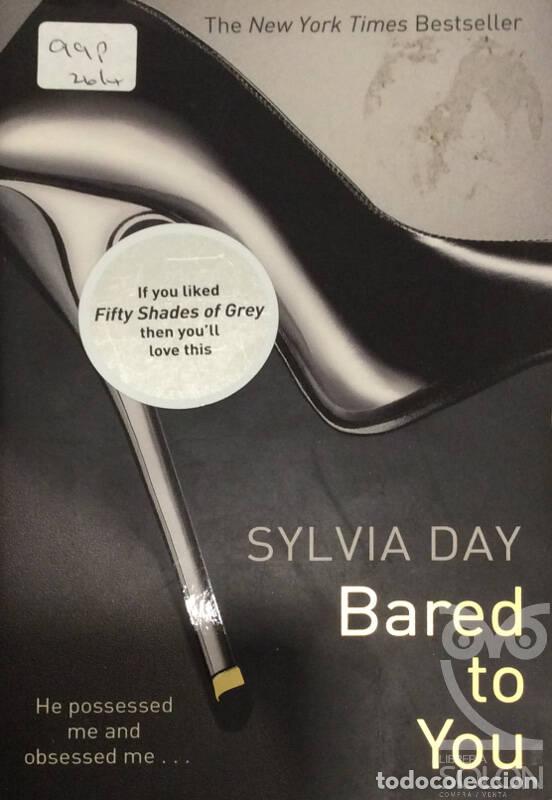Libros: Bared To You - Sylvia Day - Foto 1