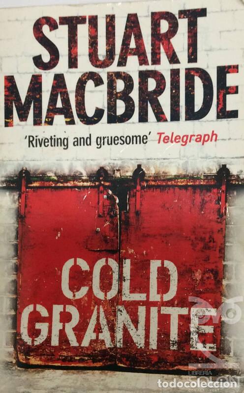 Libros: Cold Granite - Stuart Macbride - Foto 1