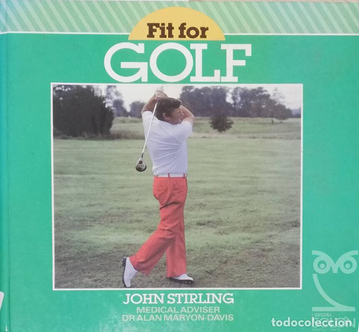 Libros: Fit For Golf - John Stirling - Foto 1