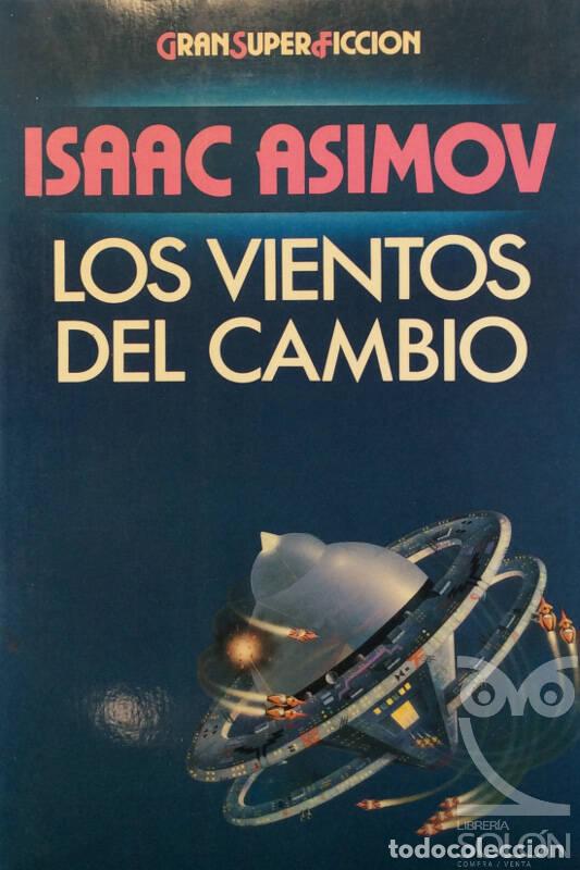 Libros: Los vientos del cambio - Isaac Asimov - Foto 1